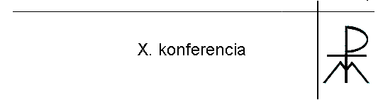 X. konferencia
